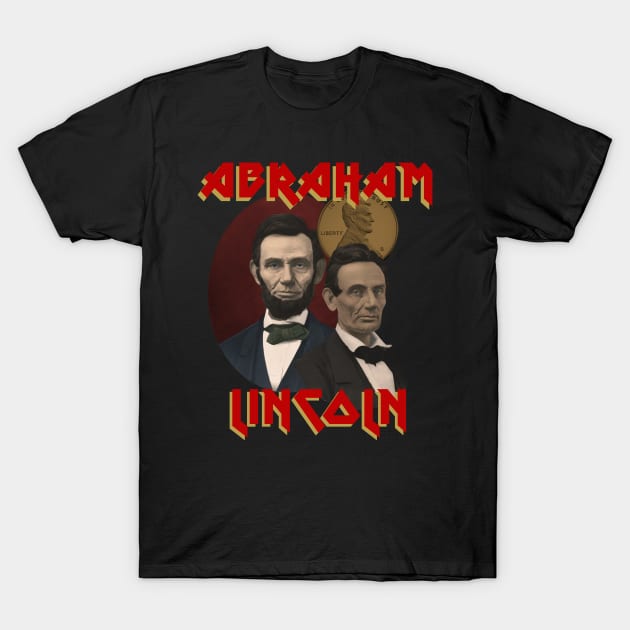 Abraham Lincoln 16th President heavy metal band bootleg T-Shirt by Captain-Jackson